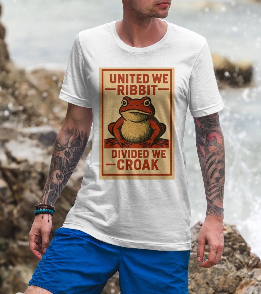 United We Ribbit Divided We Croak Frog Speaking Teamwork Message T-Shirt