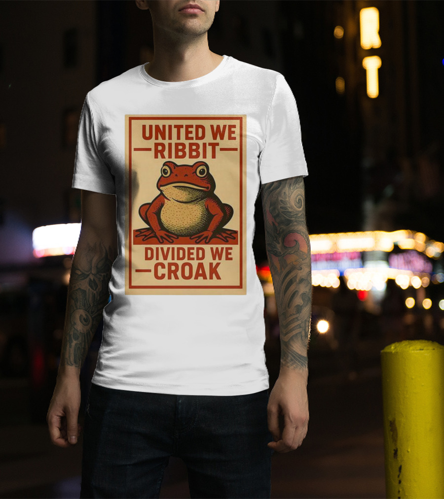 United We Ribbit Divided We Croak Frog Speaking Teamwork Message T-Shirt