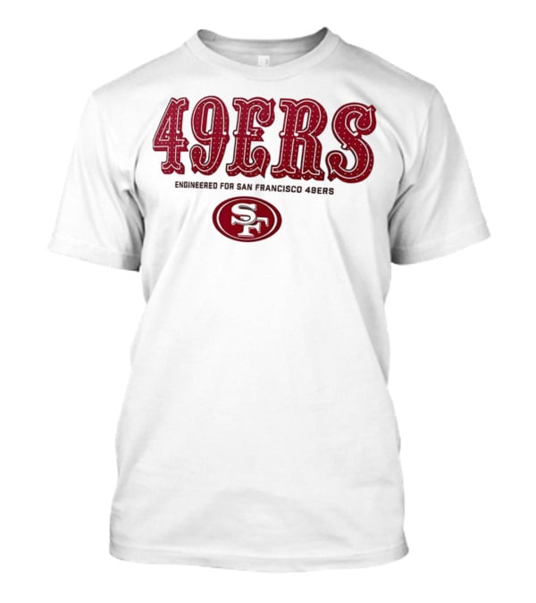 George Kittle Engineered For San Francisco 49ers 49ERS SF T-Shirt