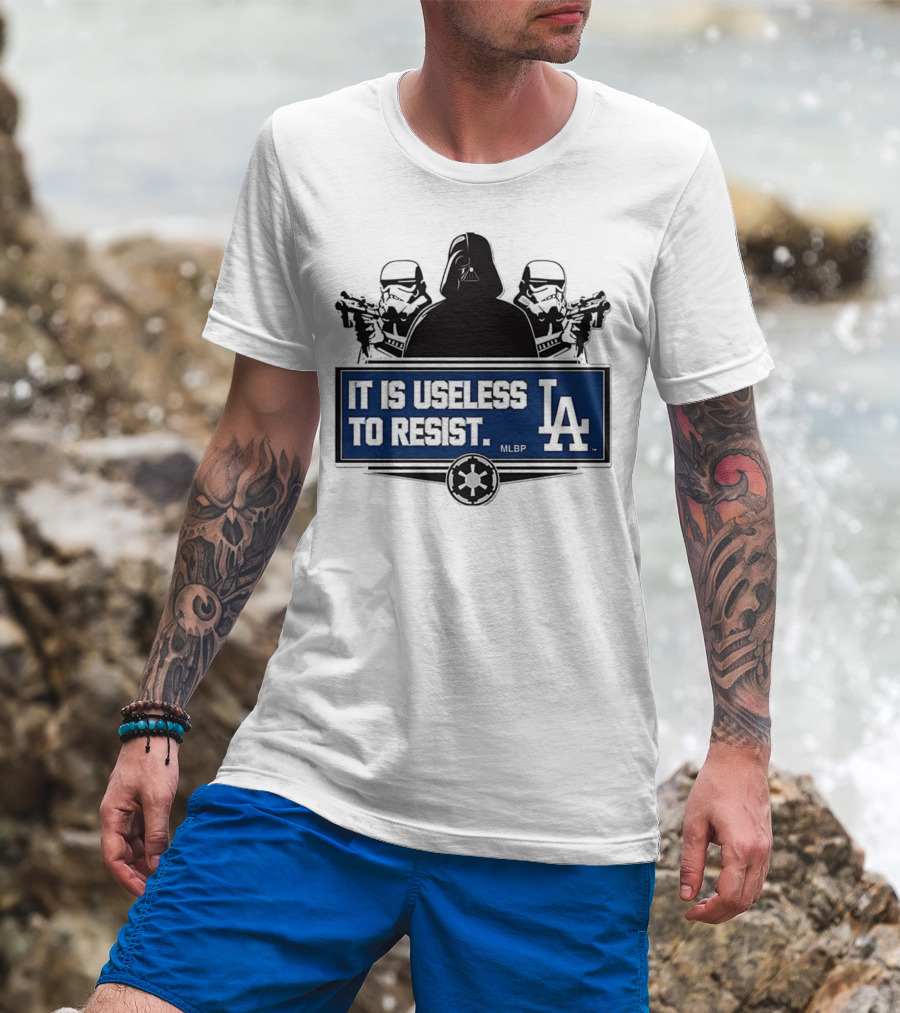 Darth Vader Stormtrooper Los Angeles Dodgers MLBP It Is Useless To Resist T-Shirt