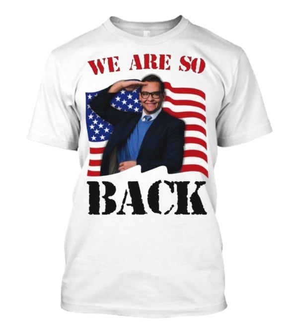 We Are So Back George Santos American Flag T-Shirt
