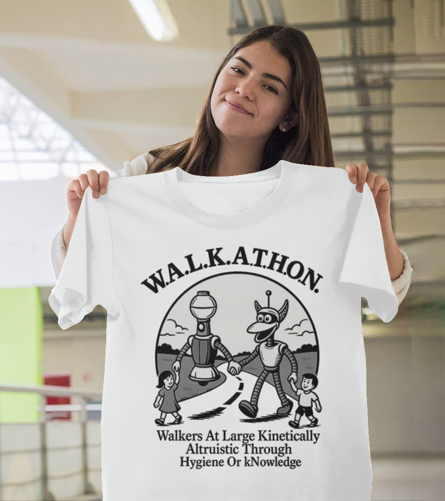 W.A.L.K.A.T.H.O.N. Walkers At Large Kinetically Altruistic Through Hygiene Or Knowledge T-Shirt