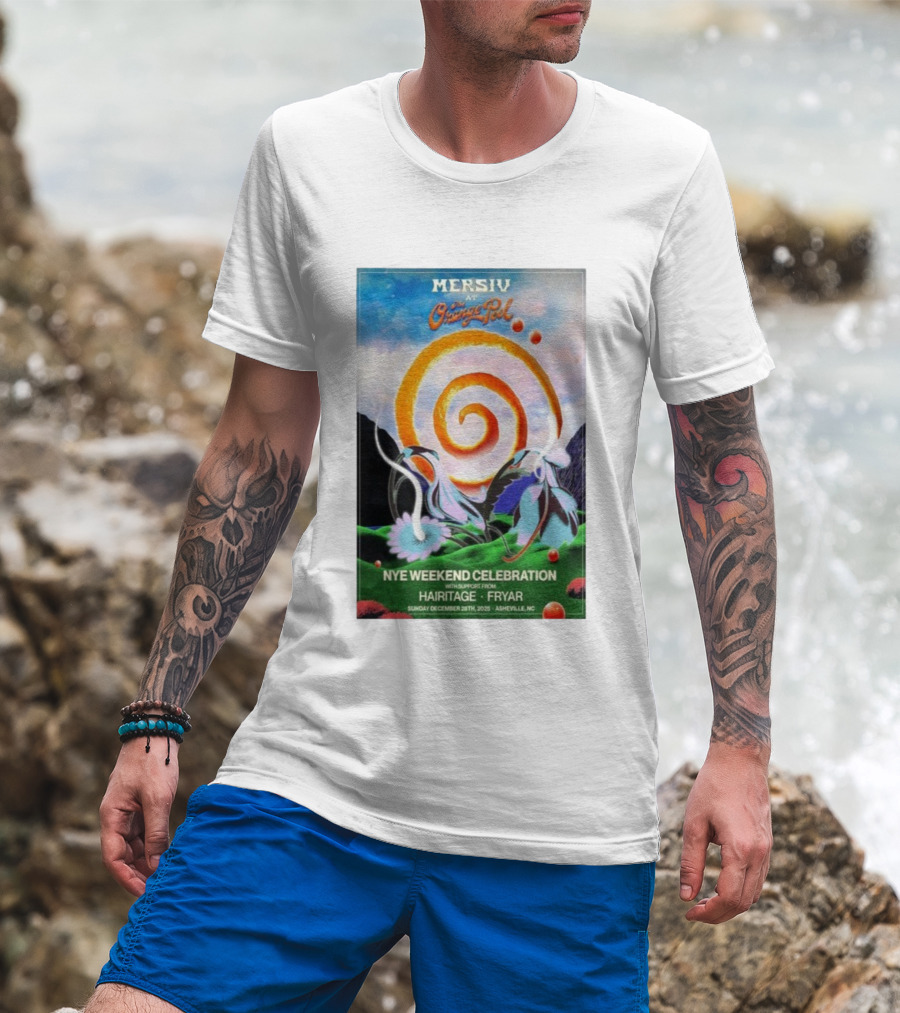 Mersiv At Orange Peel NYE Weekend Celebration Asheville NC December 28 2025 Hairitage And Fryar T-Shirt