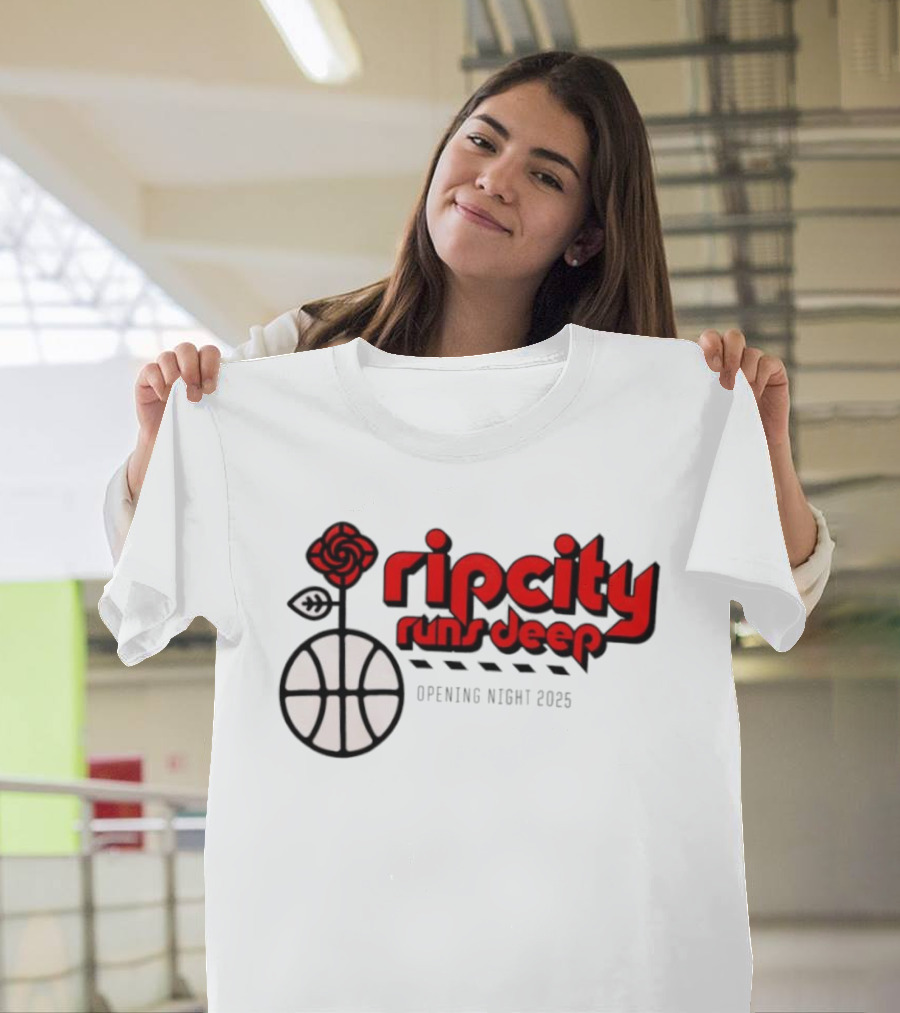 Ripcity Runs Deep Portland Trail Blazers Opening Night 2025 T-Shirt