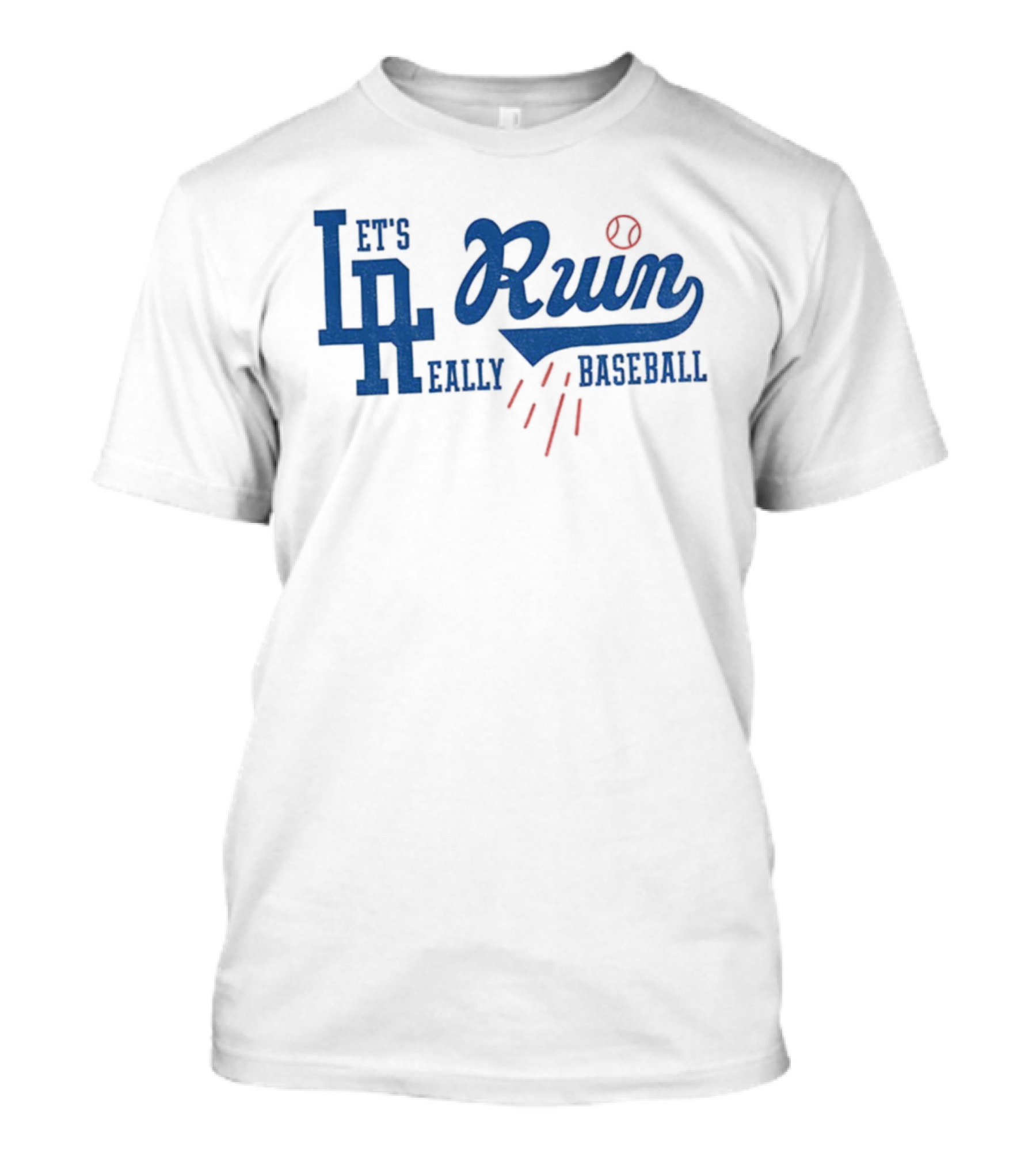 Los Angeles Dodgers Let's Ruin Earlly Baseball T-Shirt