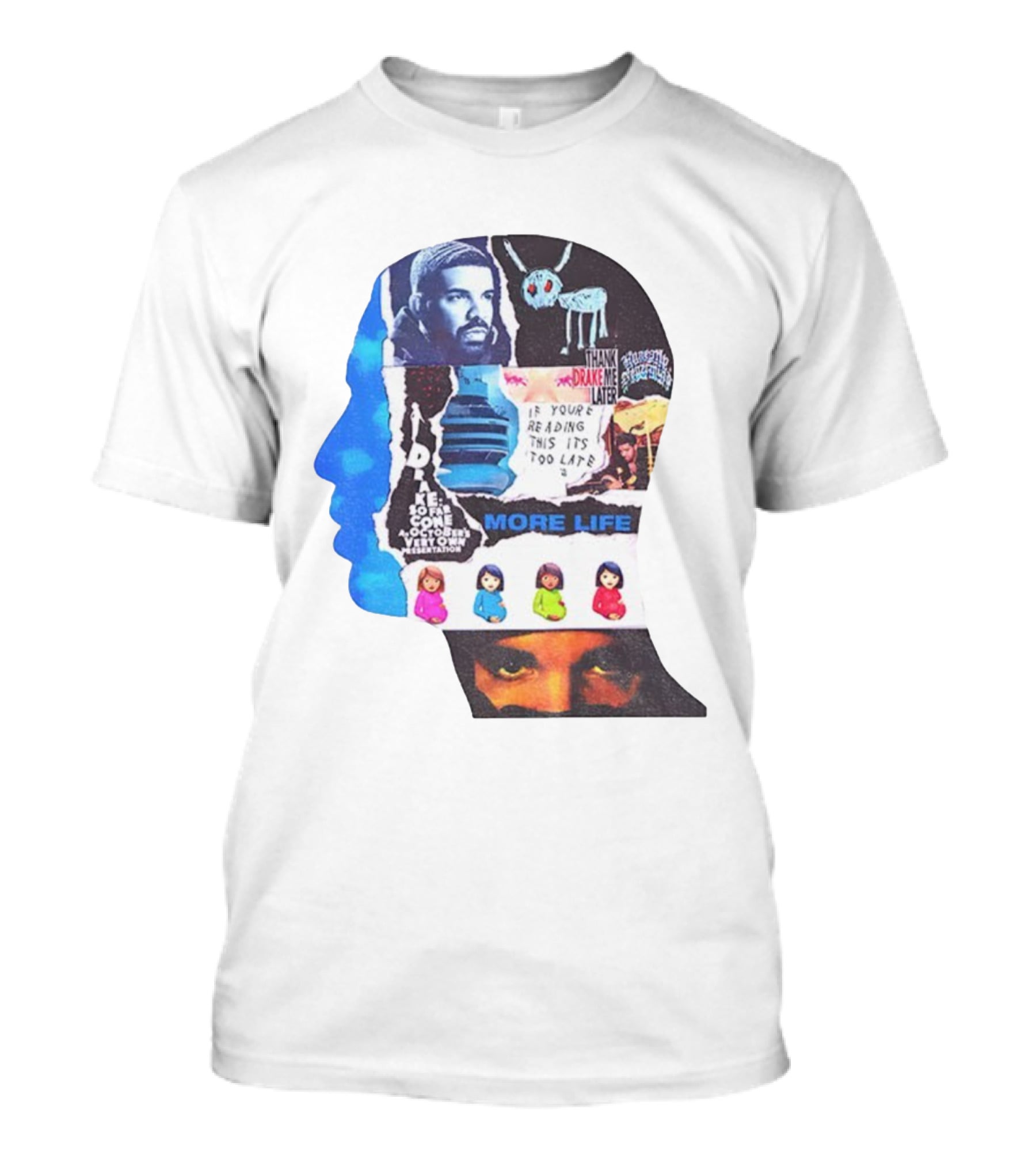 Drake Thank Me Later If You’re Reading This It’s Too Late More Life Collage T-Shirt