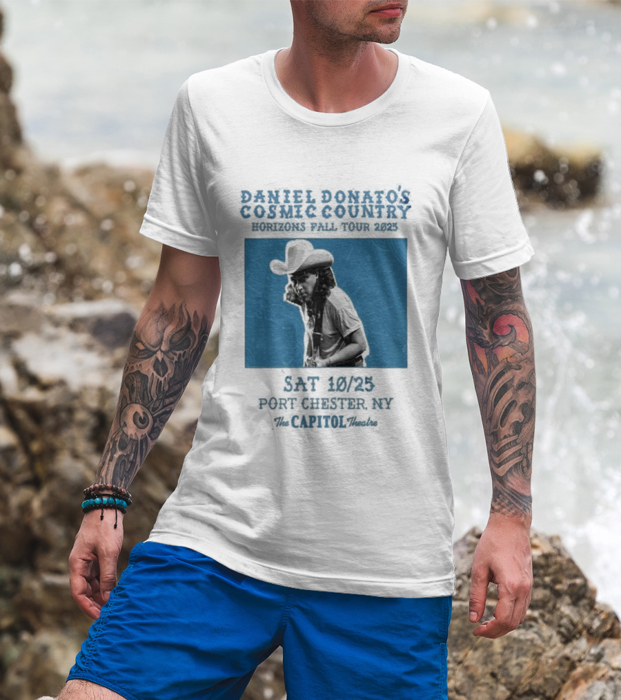 Daniel Donato’s Cosmic Country 2025 Live At The Capitol Theatre Port Chester NY T-Shirt