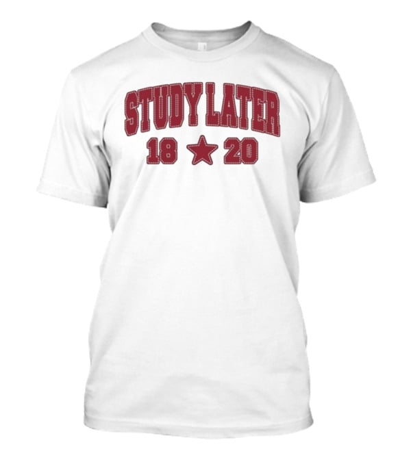Indiana Hoosiers Study Later Star 18 20 T-Shirt