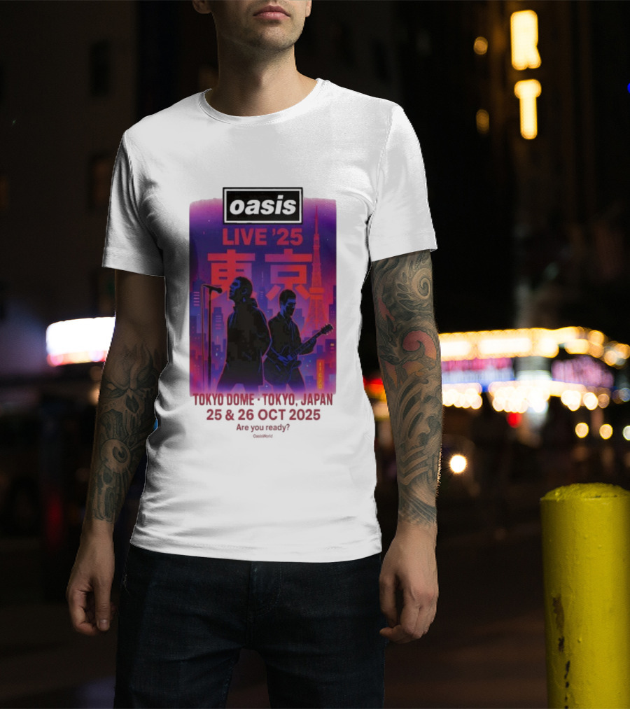 Oasis Live 2025 Tokyo Concert At Tokyo Dome October 25-26 Japan T-Shirt