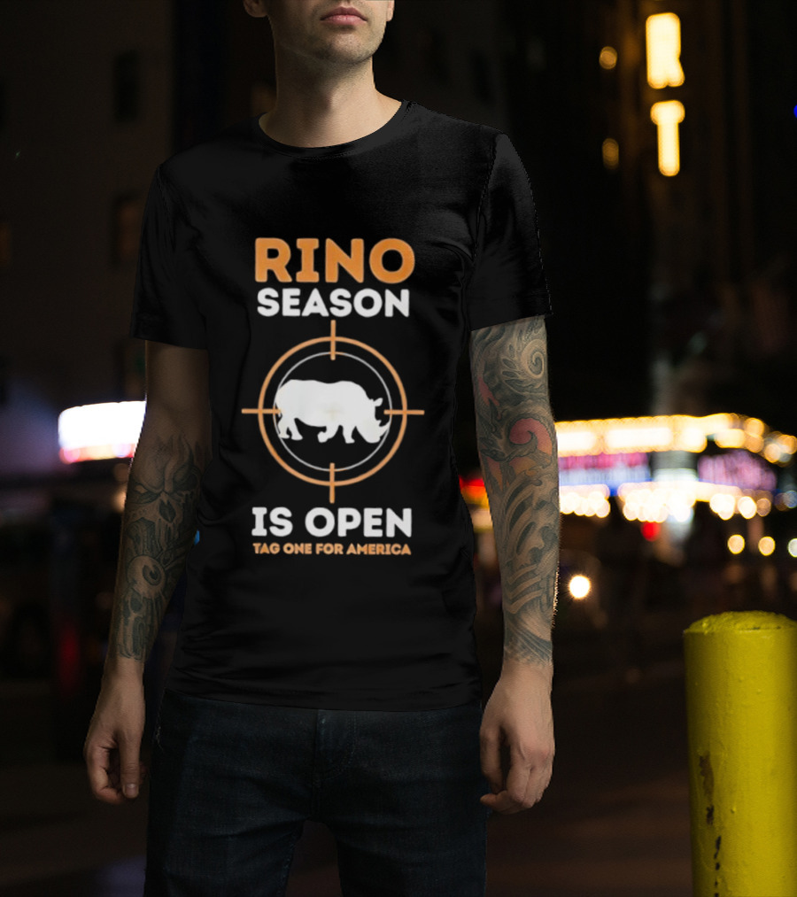 Rino Season Is Open Tag One For America Text With Target And Rhino Graphic T-Shirt