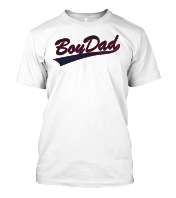 BoyDad Varsity Bold Script Style T-Shirt