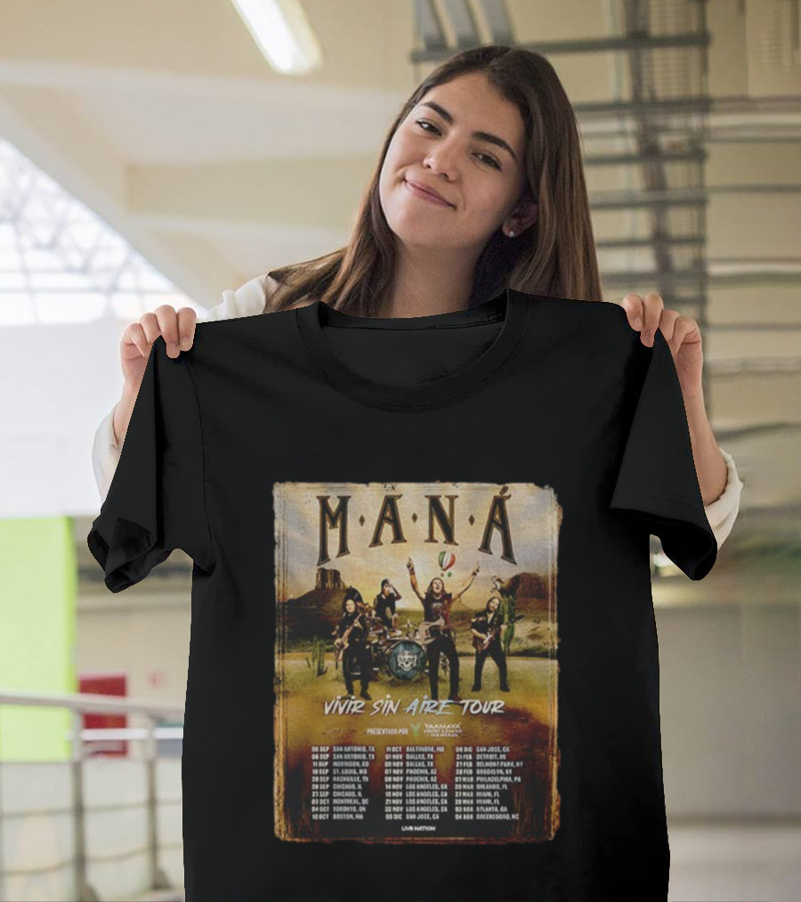 MANÁ Vivir Sin Aire Tour 2025 U.S. Schedule San Antonio San Jose T-Shirt