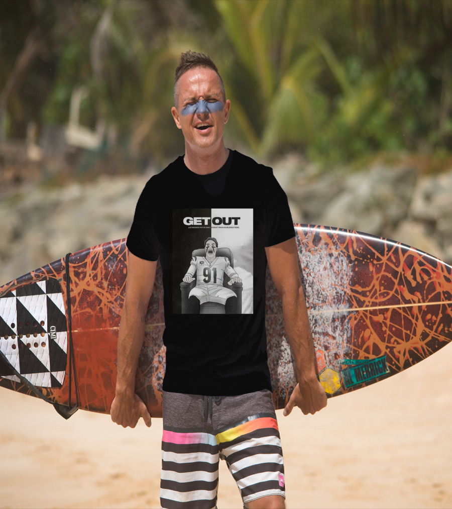 Get Out Just Because He's In Cincy Doesn't Mean He Belongs There 91 Football Player In Chair T-Shirt