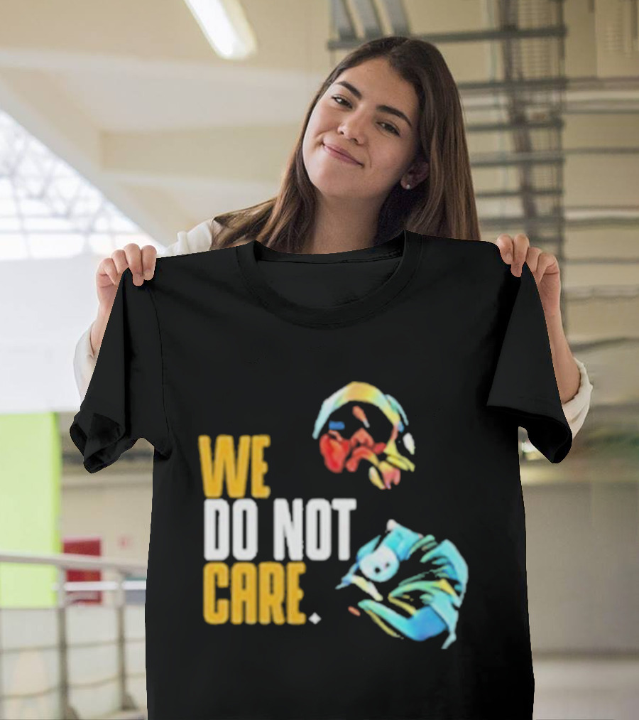 Pittsburgh Steelers We Do Not Care Abstract Art Style T-Shirt