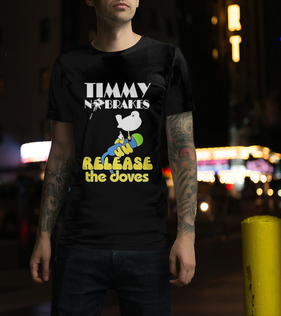 Timmy No Brakes Release The Doves Fun Colorful Design T-Shirt