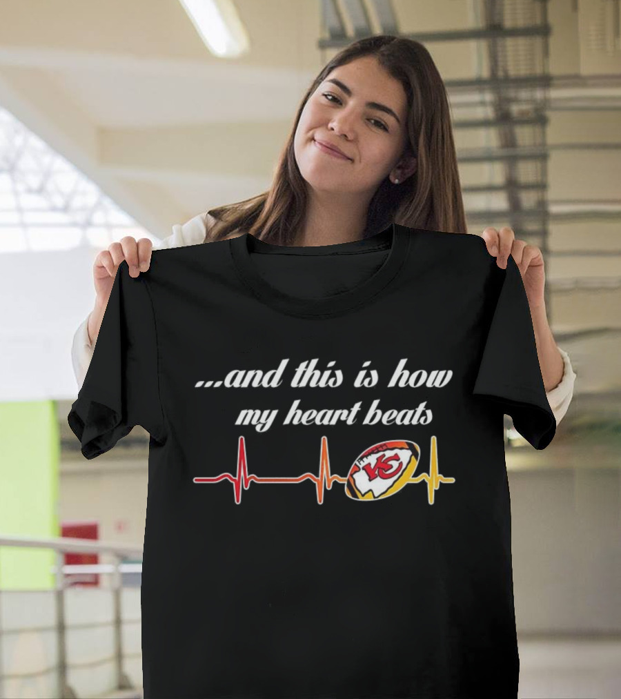Kansas City Chiefs Heartbeat Football Fan Passion And This Is How My Heart Beats T-Shirt