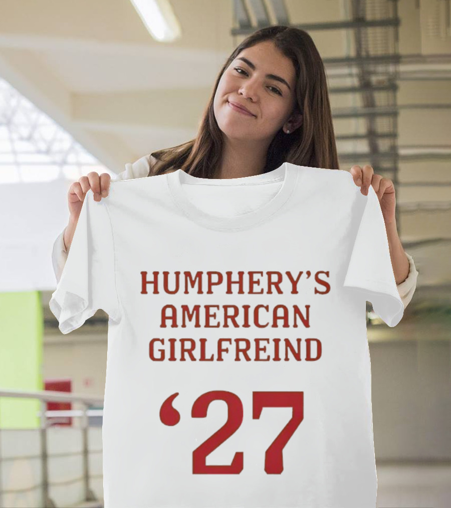 Your Christmas Or Mine 2 Humphrey’s American Girlfriend '27 T-Shirt