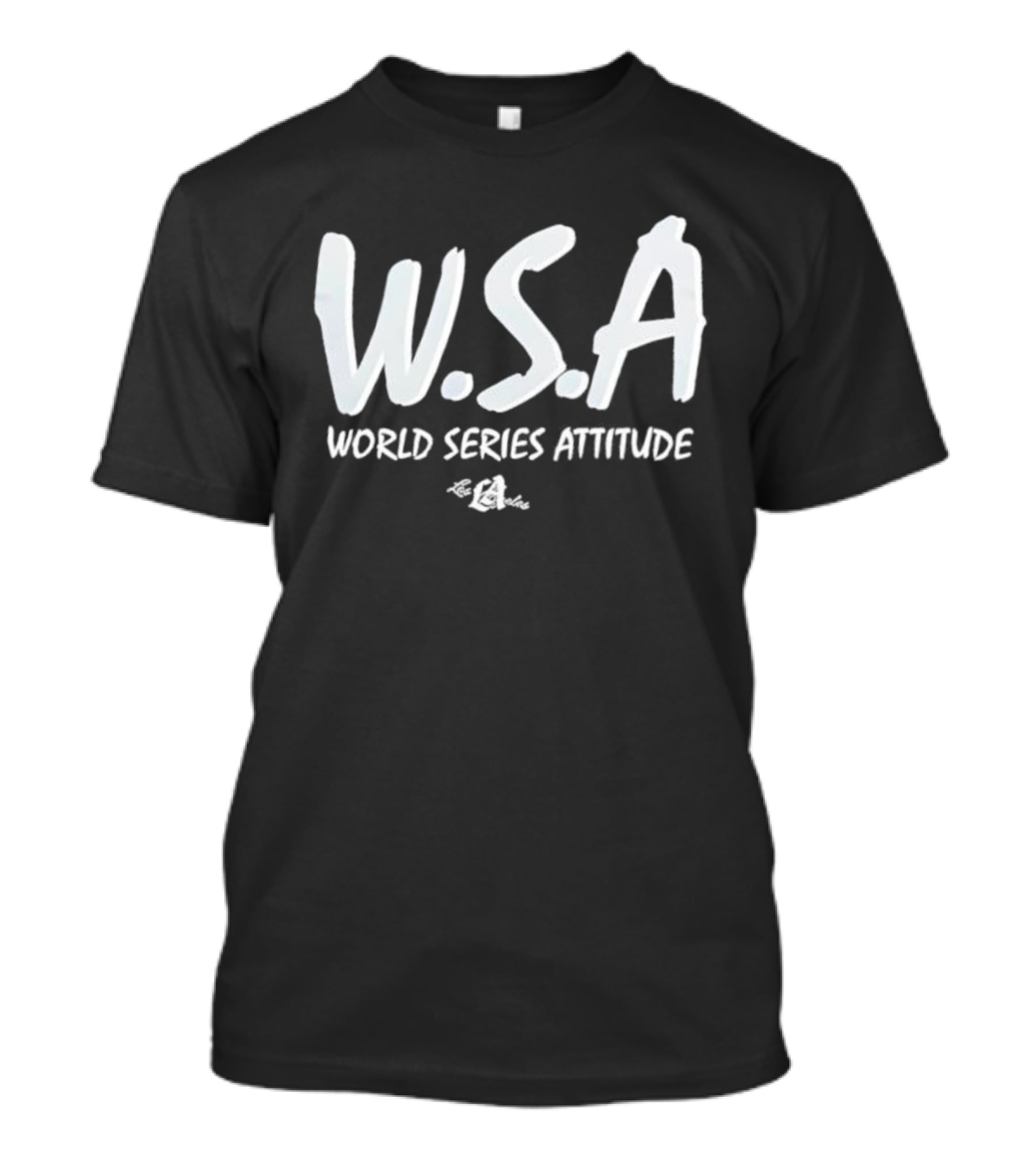 W S A World Series Attitude Dodgers T-Shirt