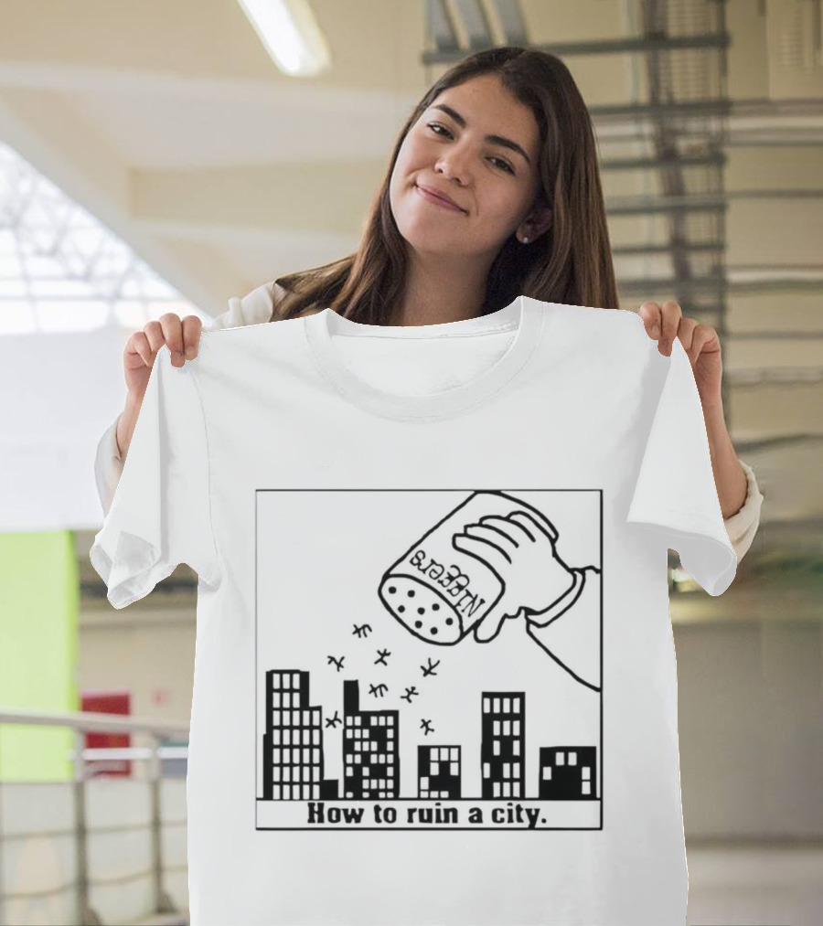 How To Ruin A City Caricature Salt Shaker Over City Skyline T-Shirt