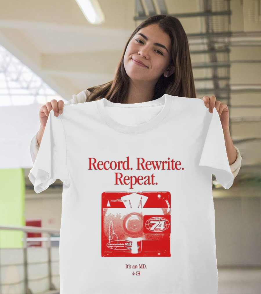Record Rewrite Repeat It's An MD Retro Cassette 721 T-Shirt