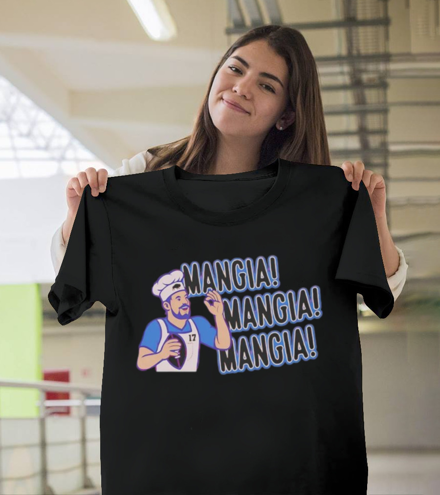 Mangia Mangia Mangia Chef Number 17 Player Football Buffalo T-Shirt