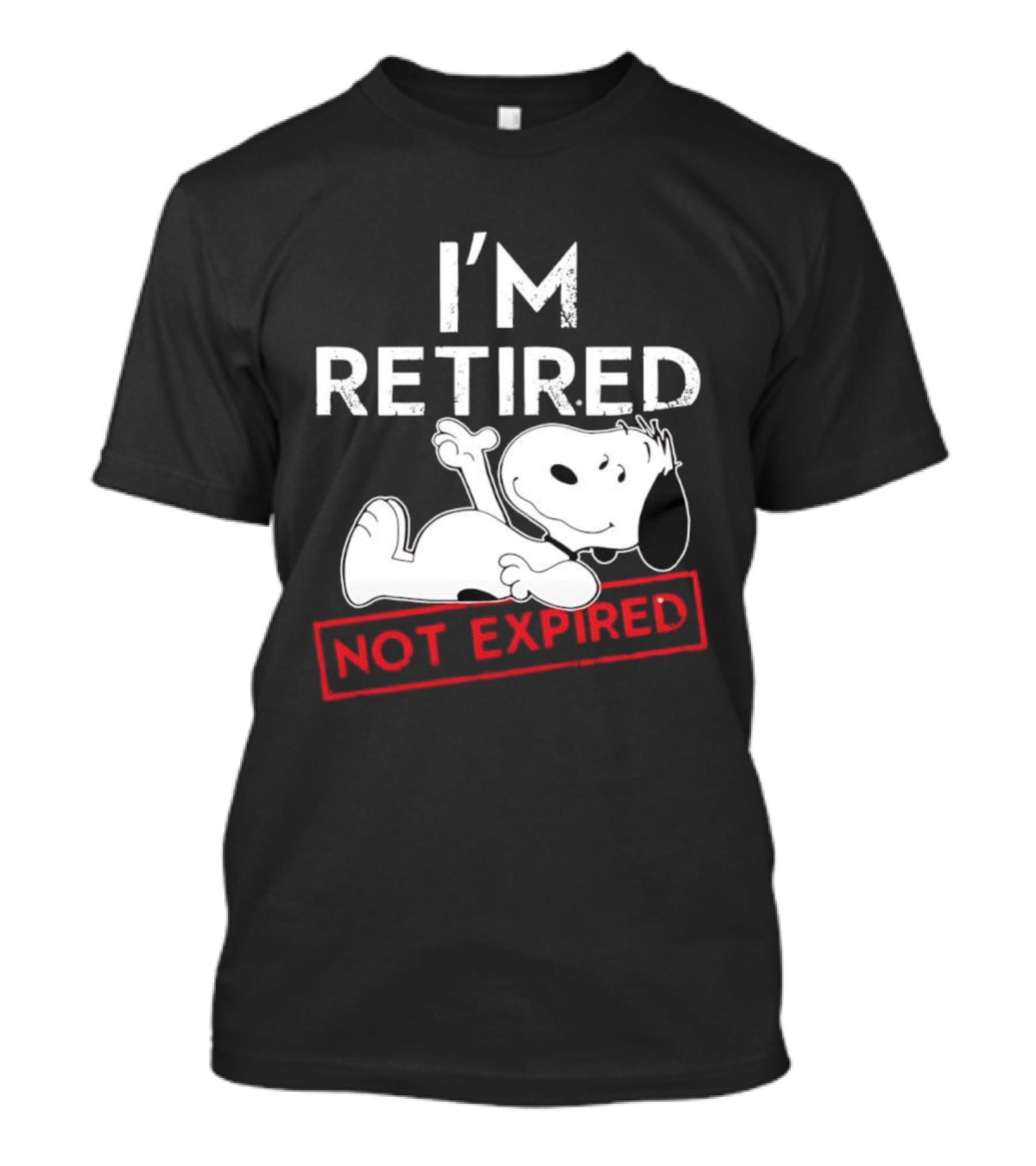 I'm Retired Not Expired Snoopy T-Shirt