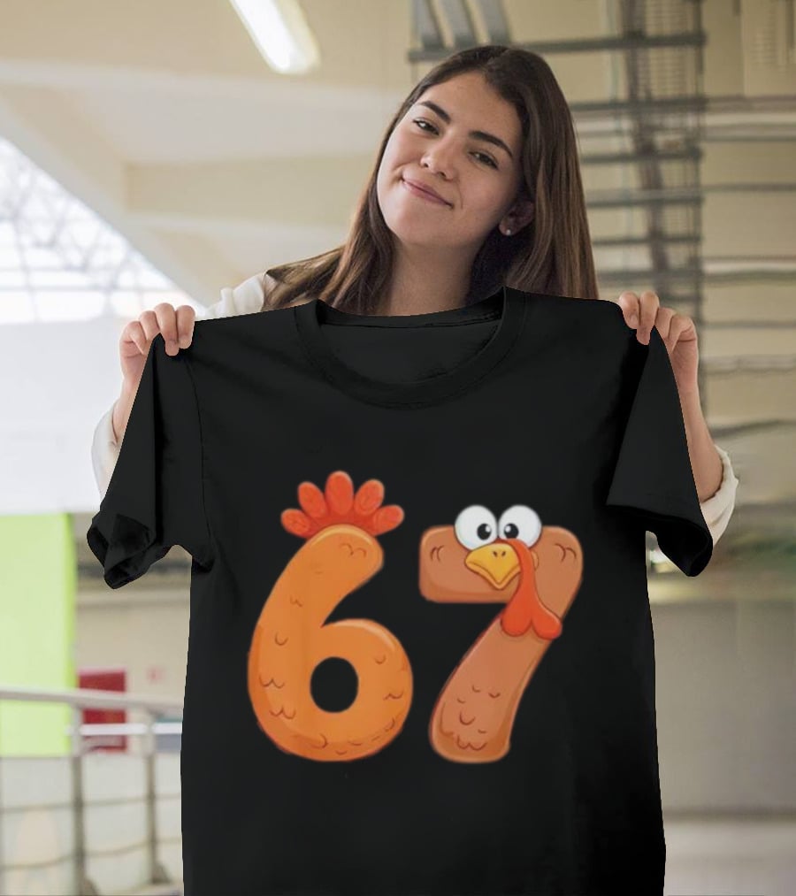 67 Thanksgiving Turkey Cool Fall Farm Fun T-Shirt