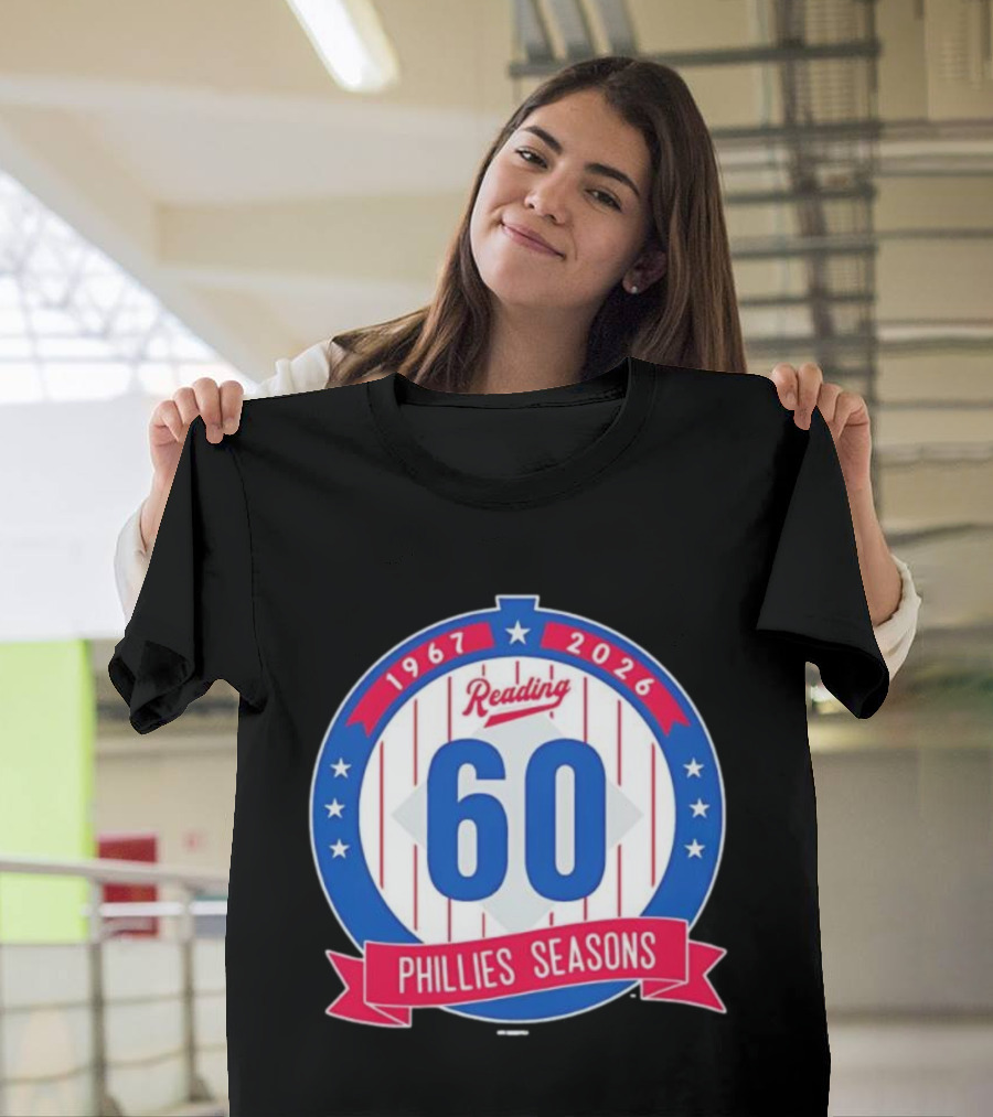 Reading Phillies 60th Anniversary 1967-2026 Phillies Seasons T-Shirt