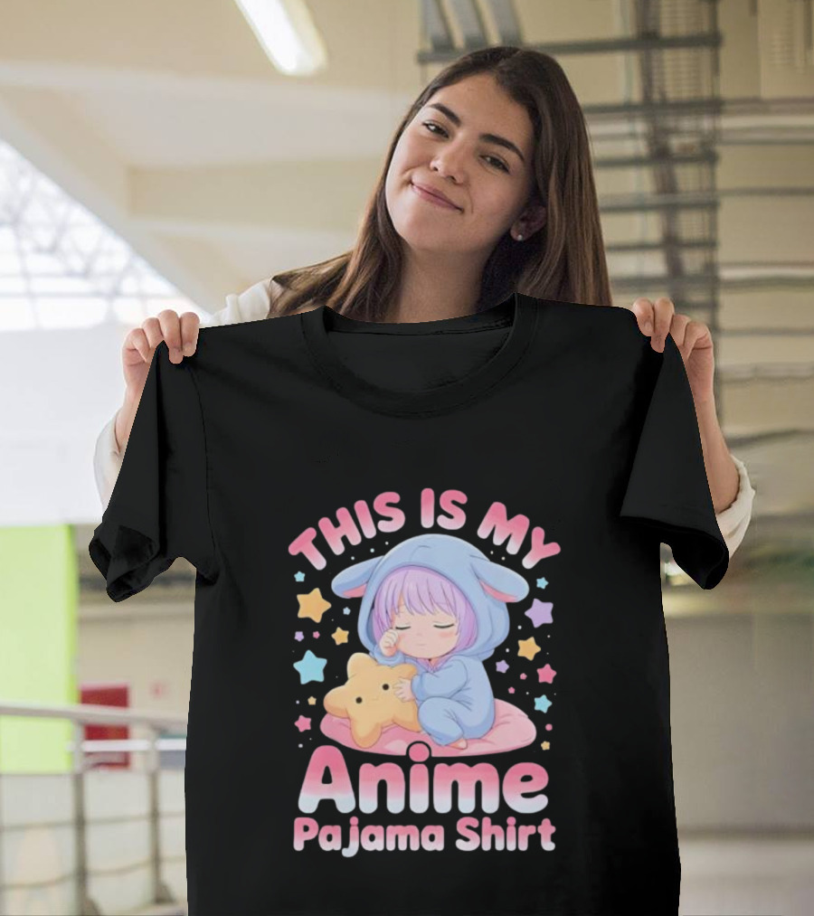 This Is My Anime Pajama Cute Sleeping Girl Kawaii T-Shirt