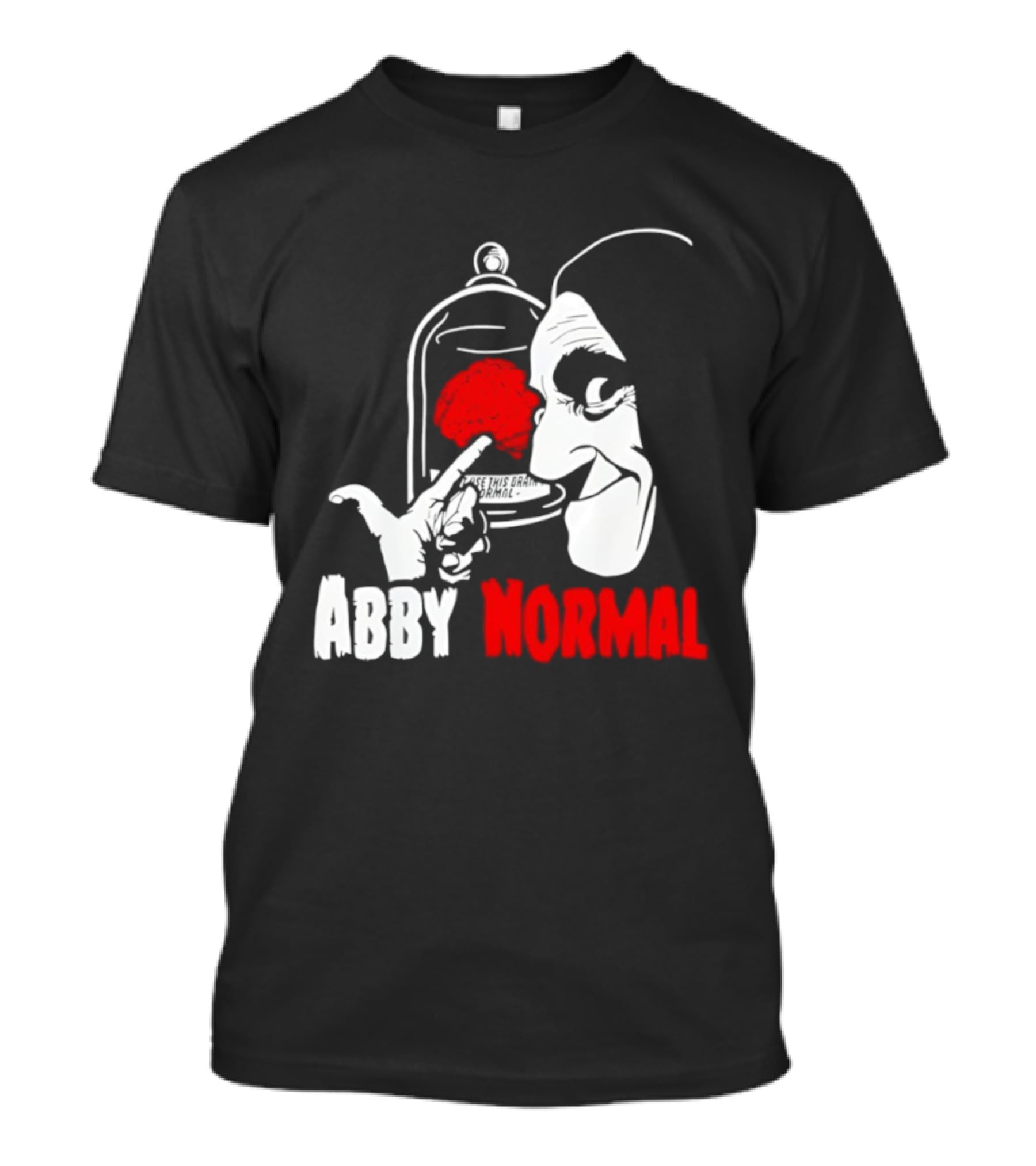 Abby Normal Red Brain Young Frankenstein Character настрой T-Shirt