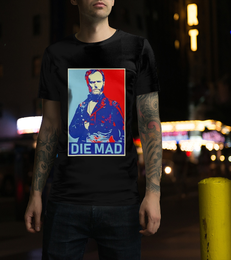 Die Mad Sherman Essential Bold Political Art Red Blue Portrait T-Shirt