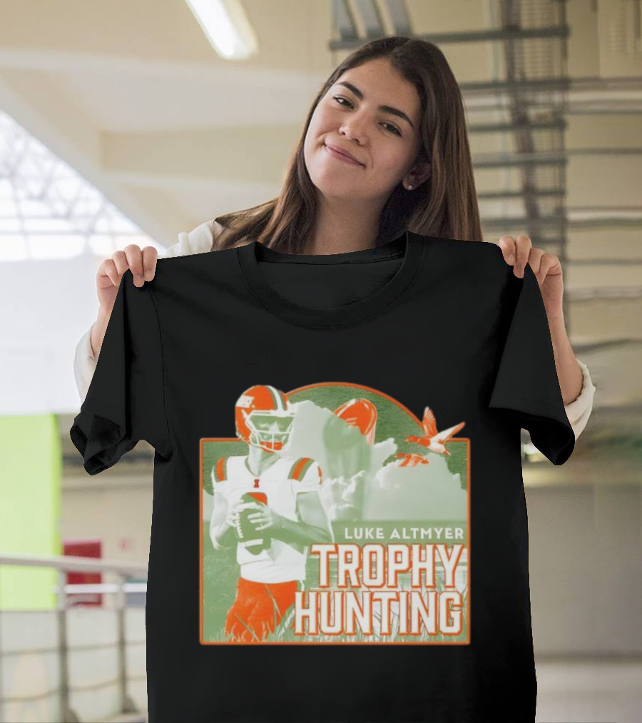 Luke Altmyer Illinois Trophy Hunting Quarterback Football T-Shirt