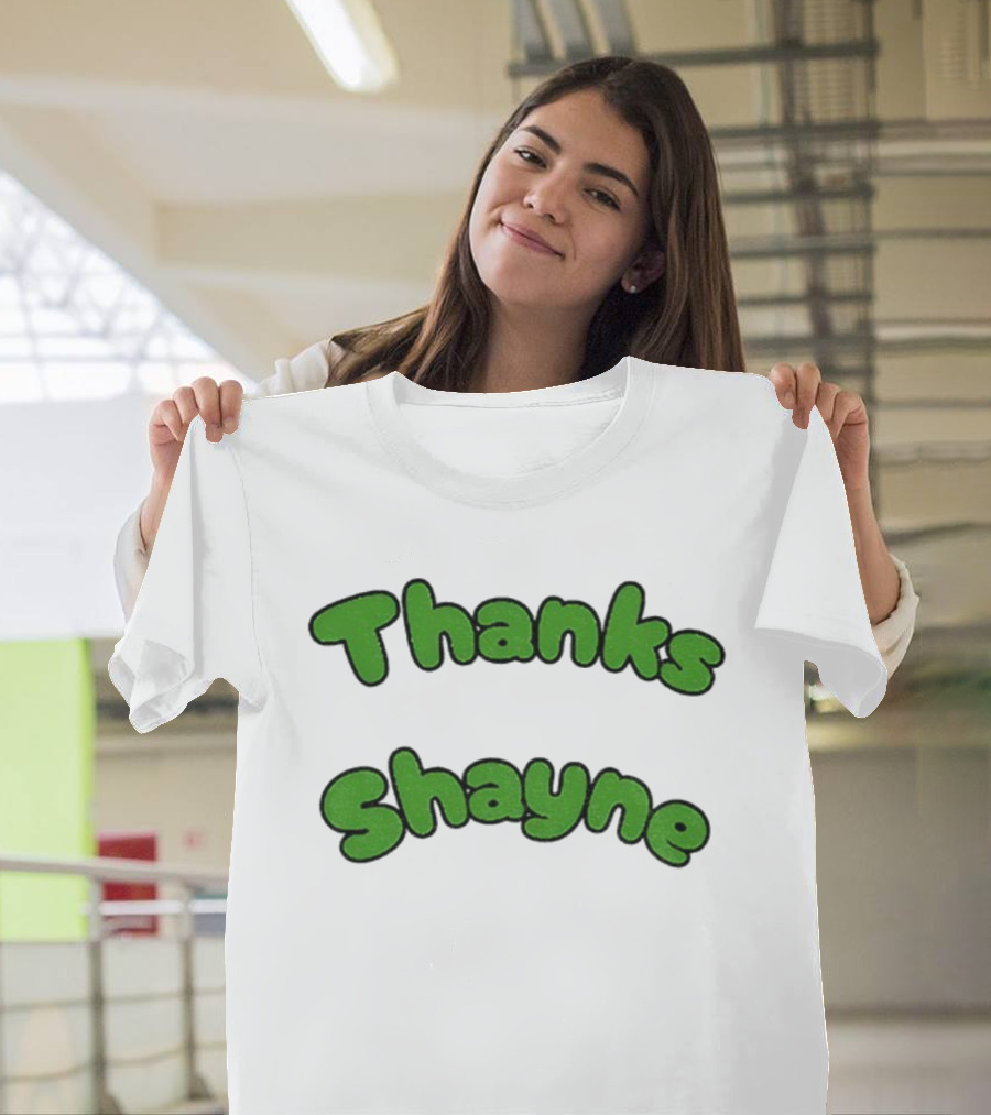 Thanks Shayne Funny Meme Limes T-Shirt