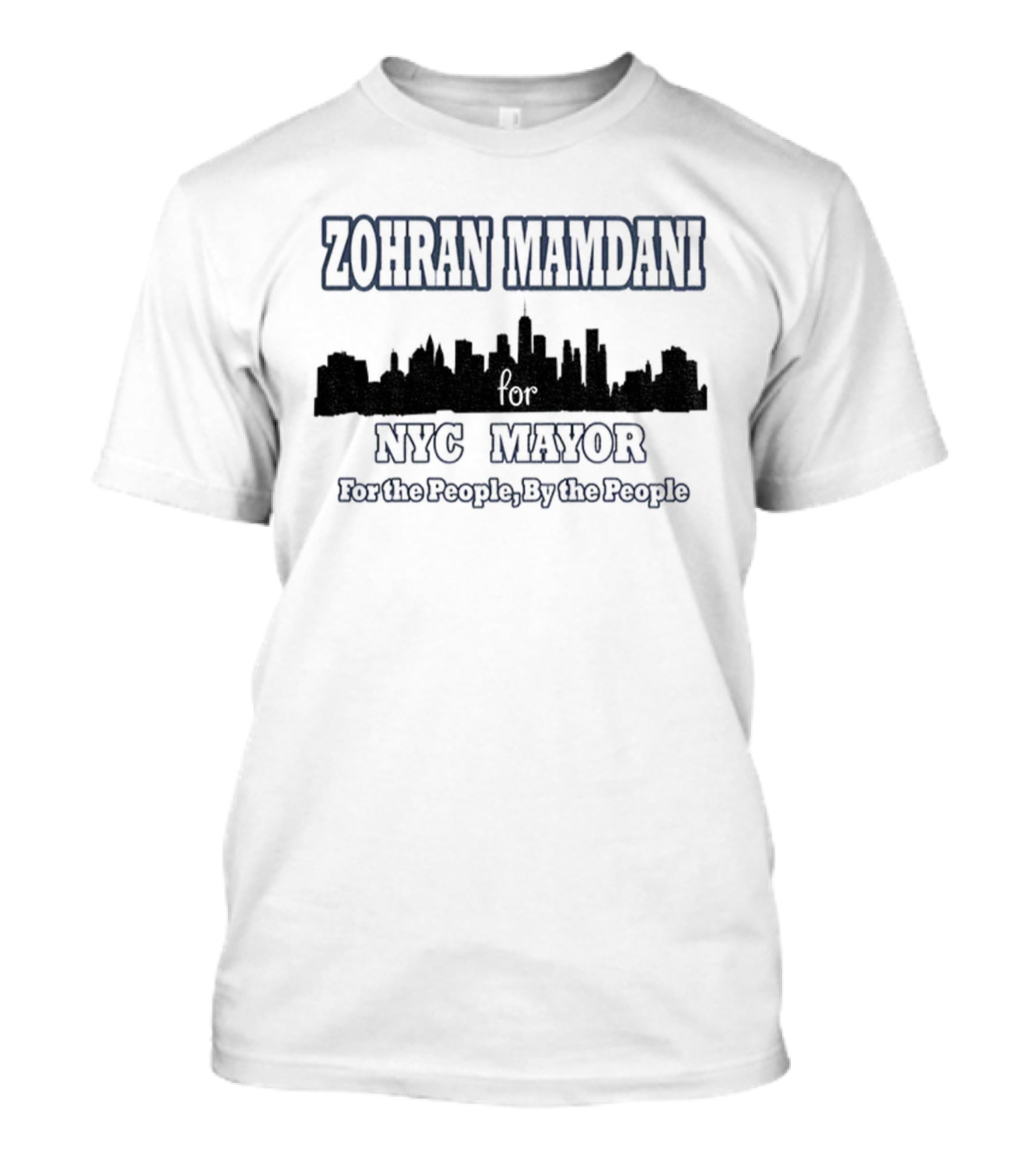 Zohran Mamdani NYC Mayor For The People By The People 2025 T-Shirt