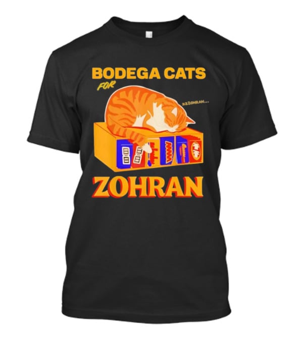 Bodega Cats Zohran Mamdani Iconic Democrat Humor T-Shirt