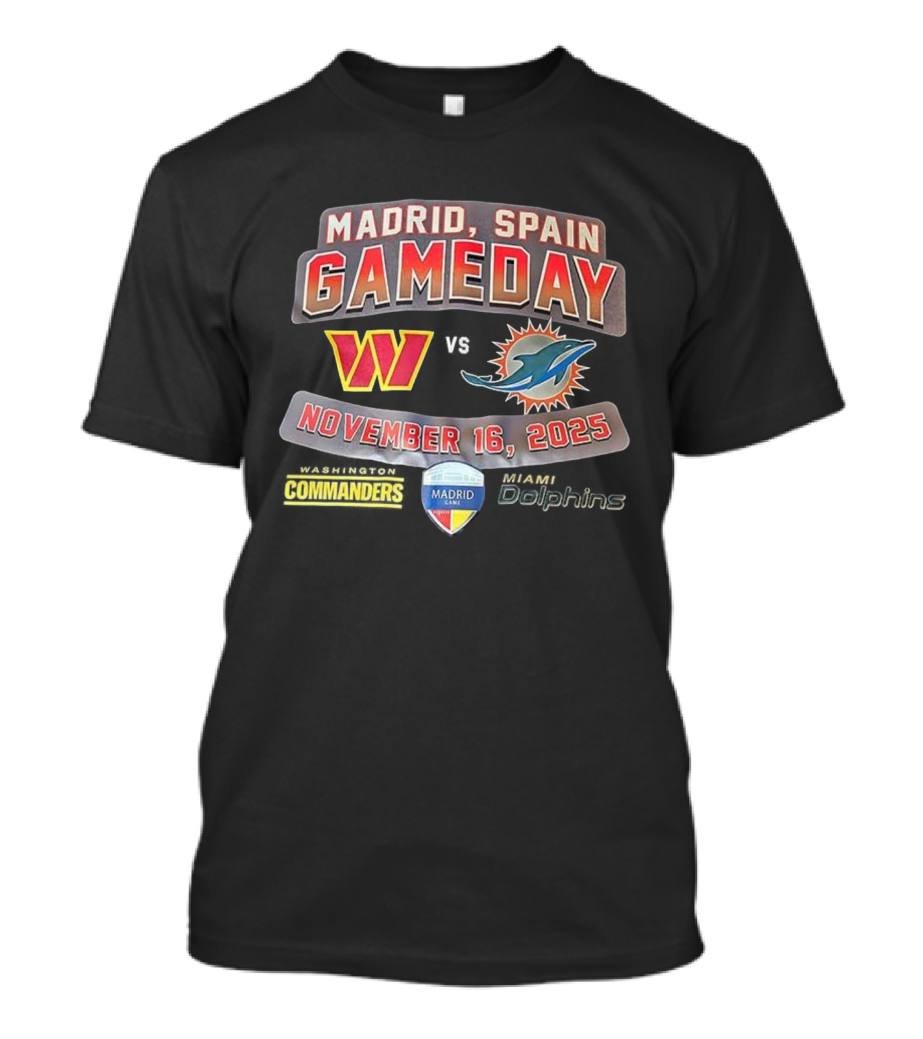 Madrid Spain Gameday Washington Commanders Vs Miami Dolphins November 16 2025 T-Shirt