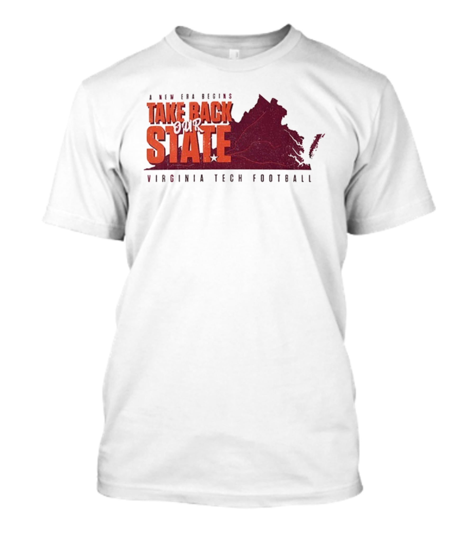 A New Era Begins Virginia Tech Football Take Back Our State T-Shirt