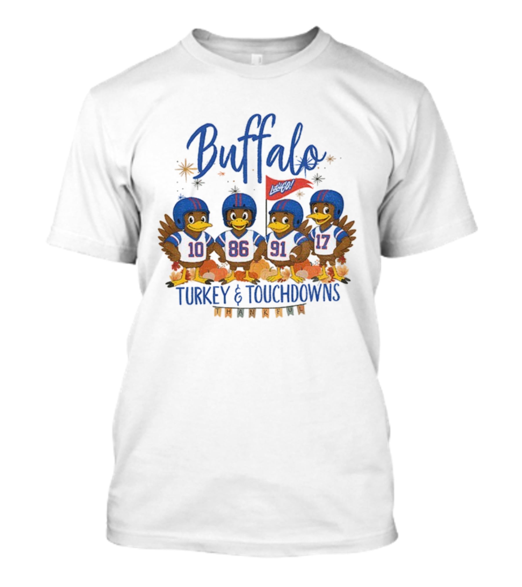 Buffalo Turkey And Touchdowns Thankful Thanksgiving Football T-Shirt