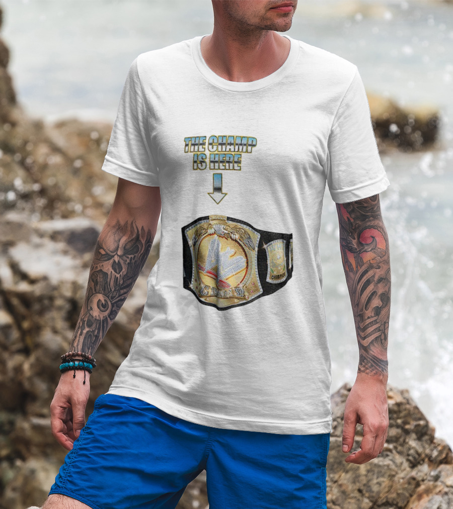 John Cena WWE Champion Belt The Champ Is Here T-Shirt