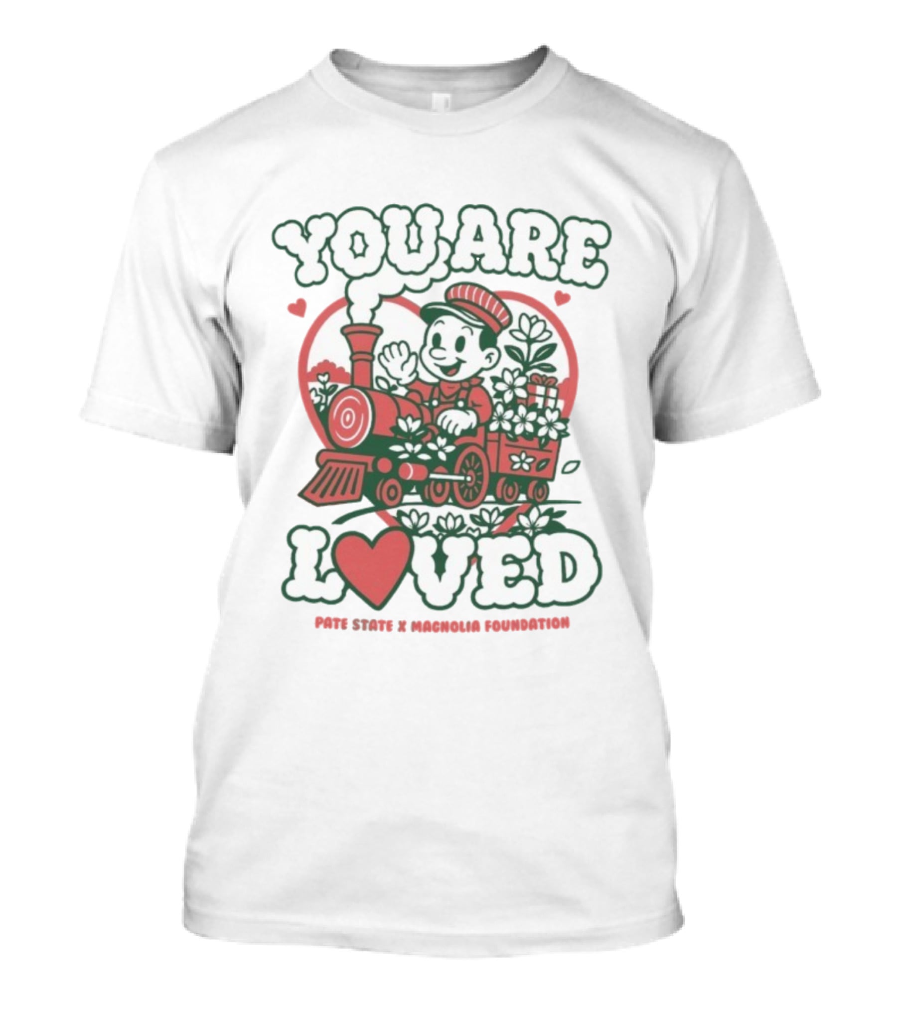 You Are Loved Heart Train Pate State Magnolia Foundation T-Shirt