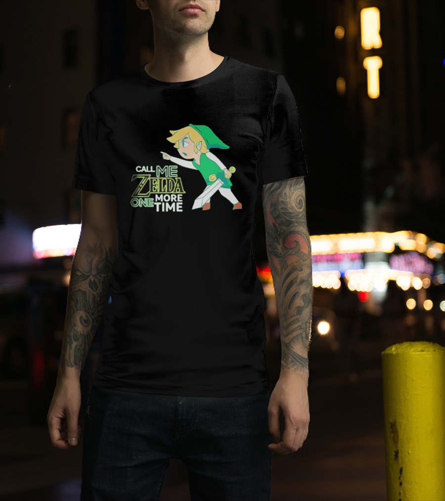Call Me Zelda One More Time Funny Link Costume T-Shirt