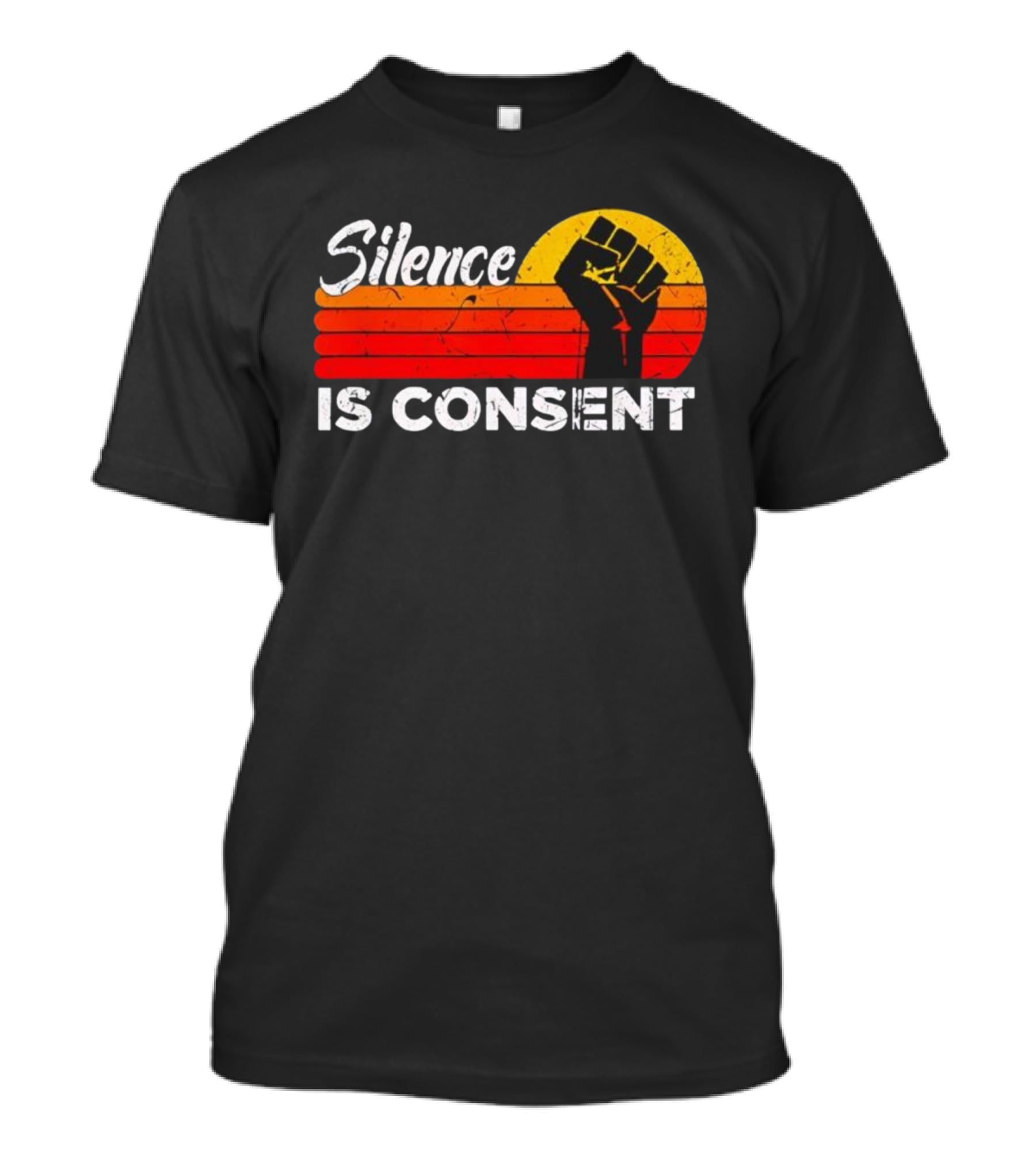 Silence Is Consent Fist Vintage Sunset T-Shirt