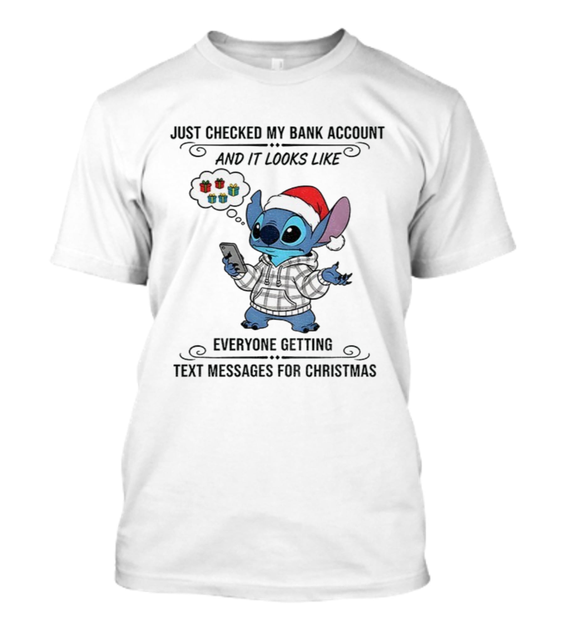 Stitch Santa Hat Checked Bank Account Text Messages For Christmas T-Shirt