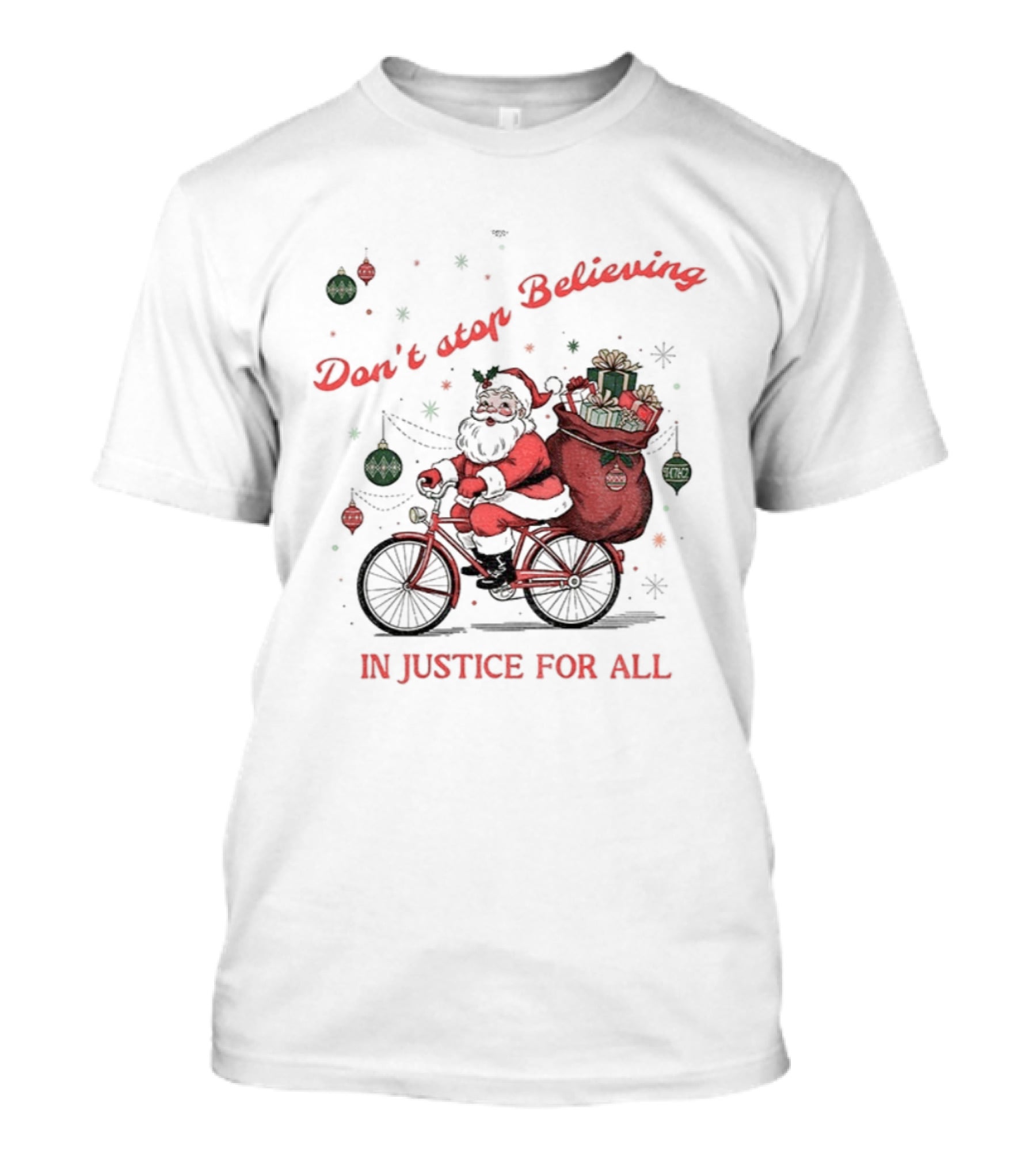 Santa Claus Don't Stop Believing In Justice For All Christmas Bike T-Shirt