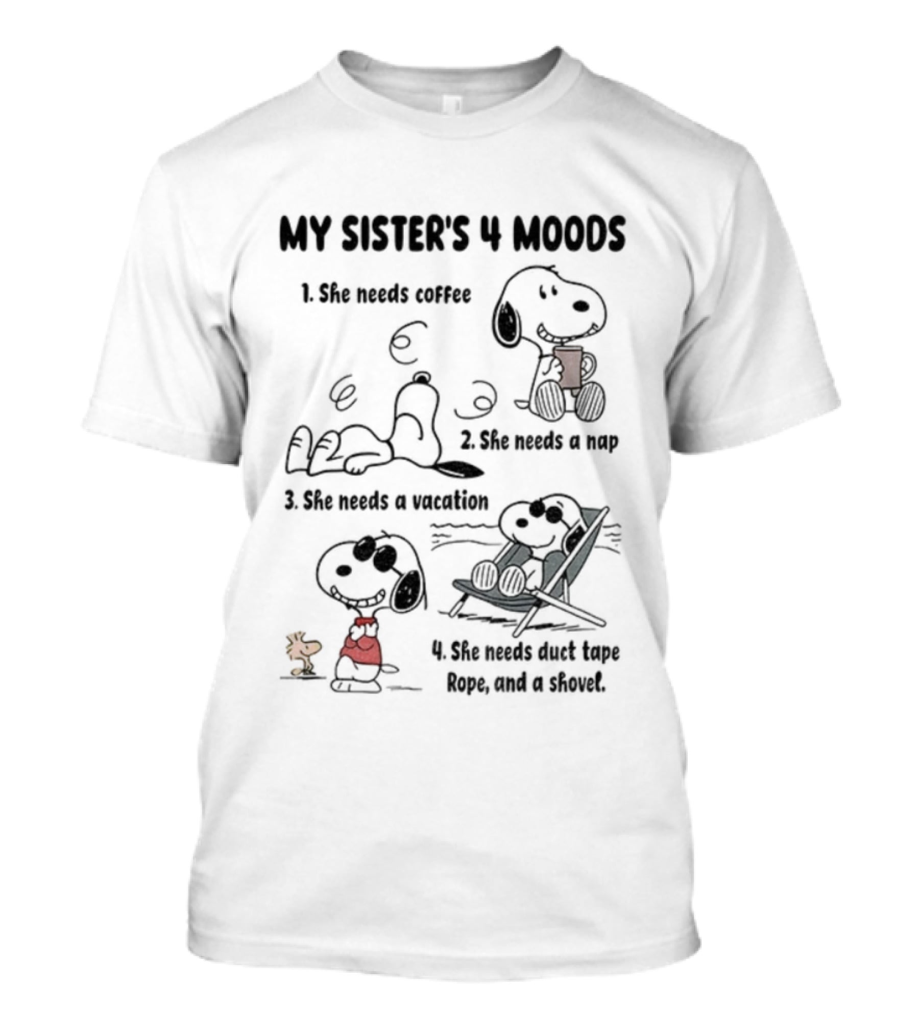 Snoopy My Sister's 4 Moods Coffee Nap Vacation Rope Clown T-Shirt