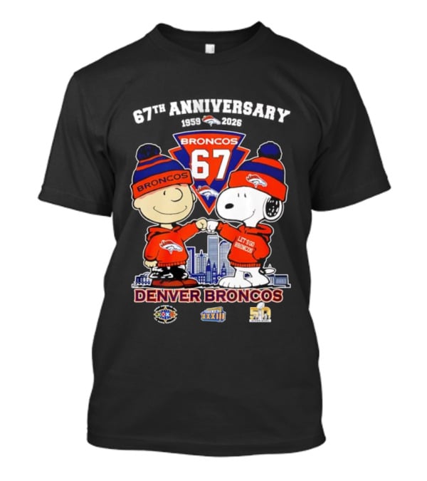Charlie Brown Snoopy Denver Broncos 67th Anniversary 1959 To 2026 Fist Bump Let's Go Broncos T-Shirt