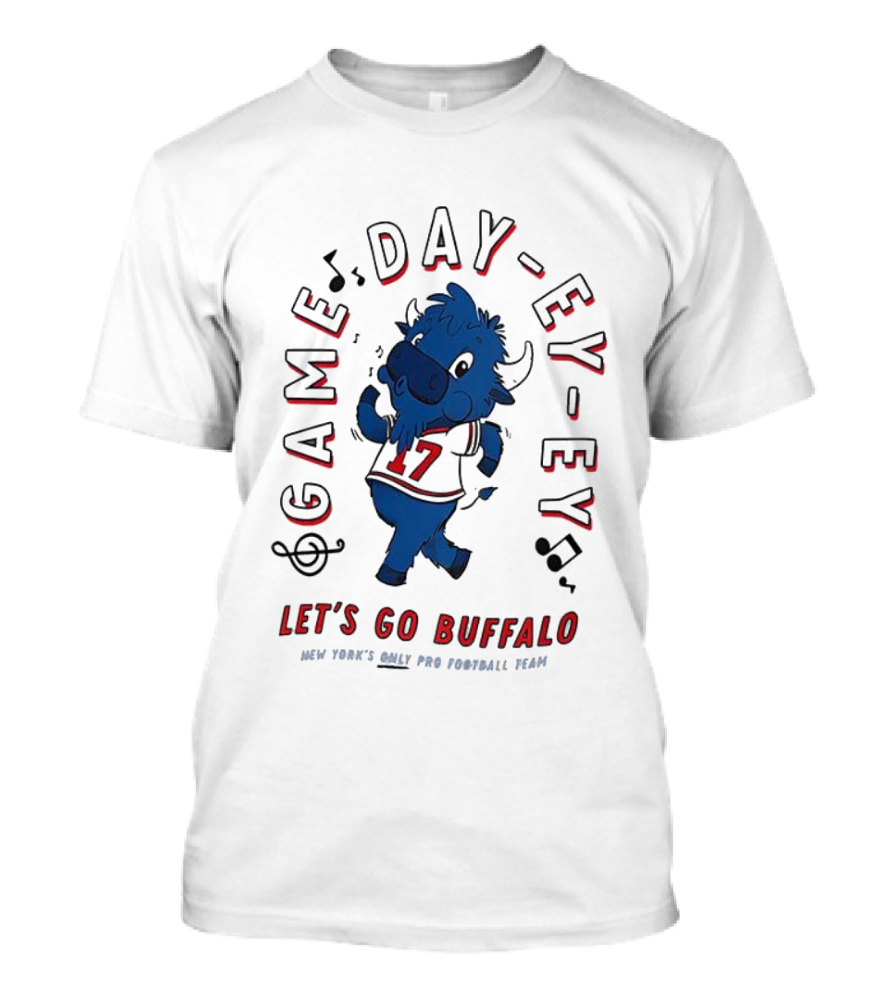 Game Day Ey-Ey Let's Go Buffalo New York's Only Pro Football Team T-Shirt