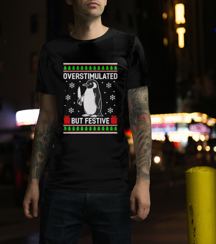 Overstimulated Penguin Christmas Ugly Sweater Festive Knife Snowflakes T-Shirt