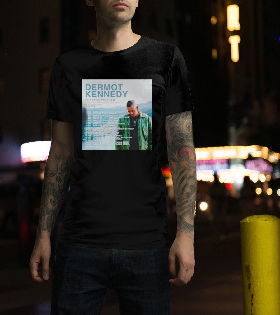 Dermot Kennedy EU And UK Tour 2026 With Special Guests Amble Concert Dates And Locations T-Shirt