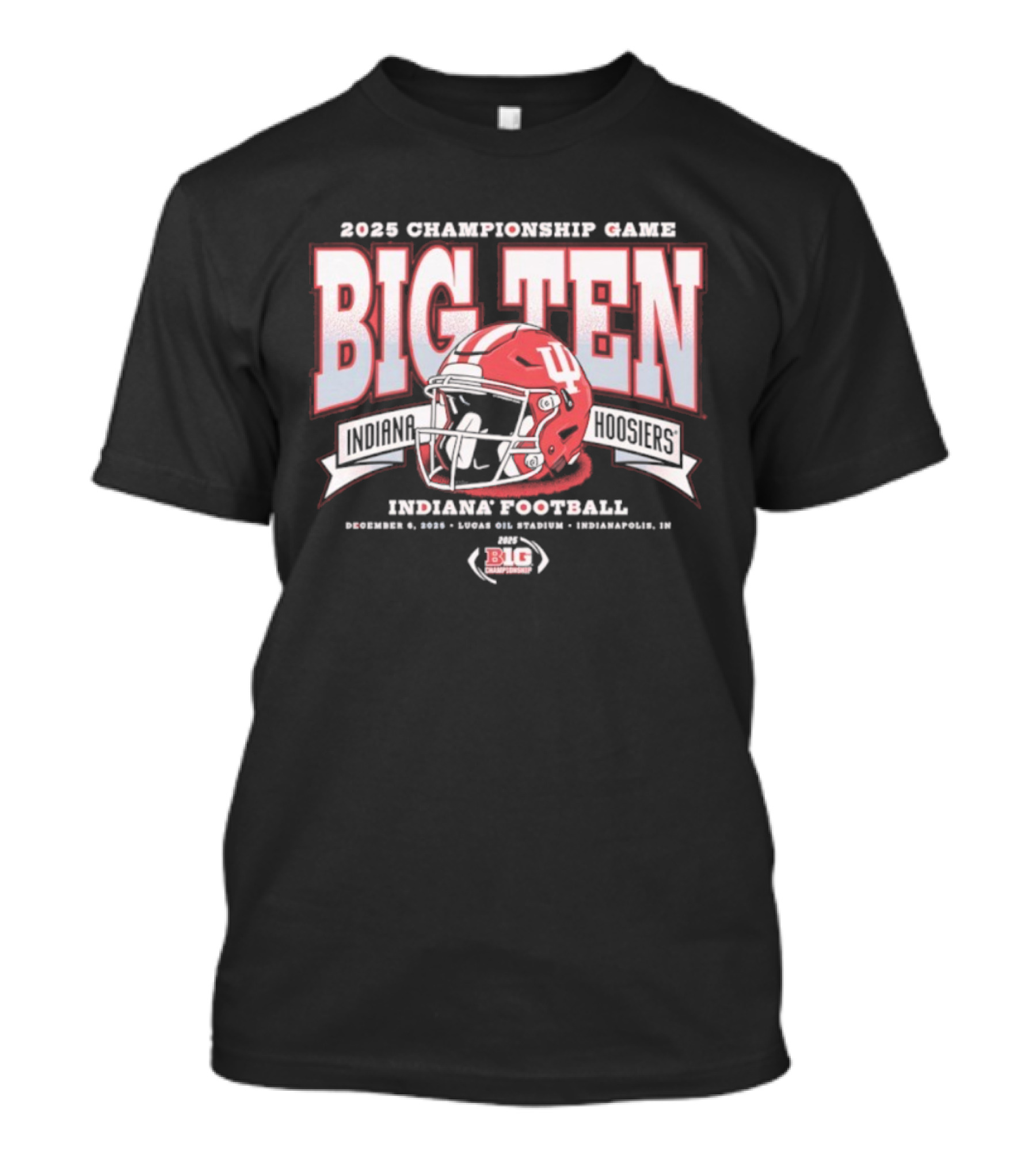 Indiana Hoosiers Football 2025 Big Ten Championship December 6 Lucas Oil Stadium T-Shirt